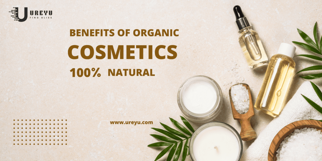 organic cosmatics benefits