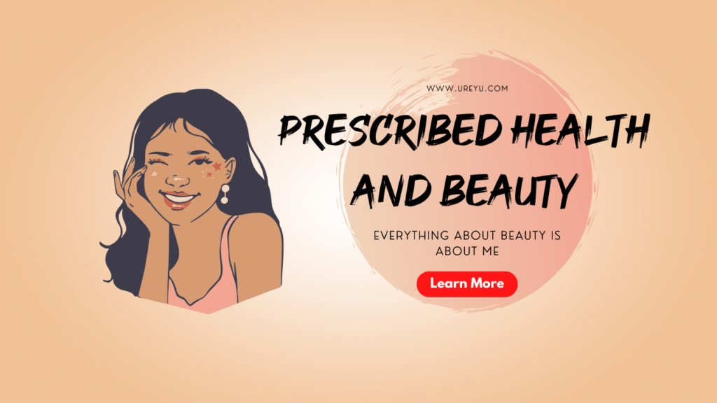 Prescribed Health and Beauty