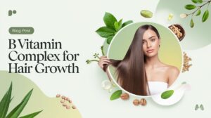 B vitamin complex for hair growth